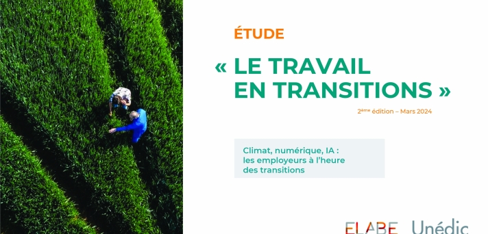 Le  travail en transitions. Climat, numérique, IA : les employeurs à l’heure des transitions, 2ème édition
